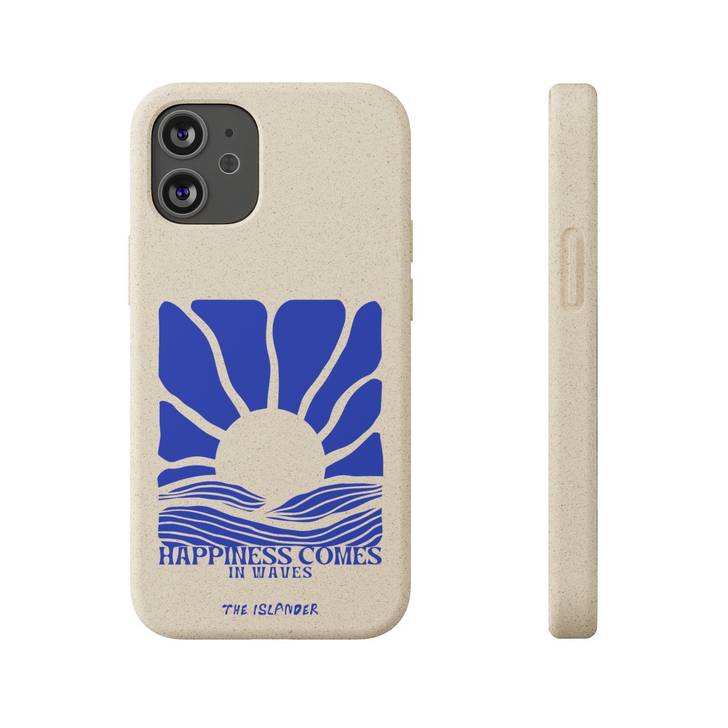 Happiness Comes In Waves - Biodegradable Phone Case - Made from Natural Materials