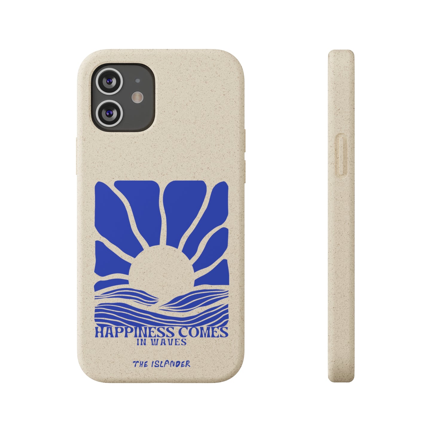 Happiness Comes In Waves - Biodegradable Phone Case - Made from Natural Materials