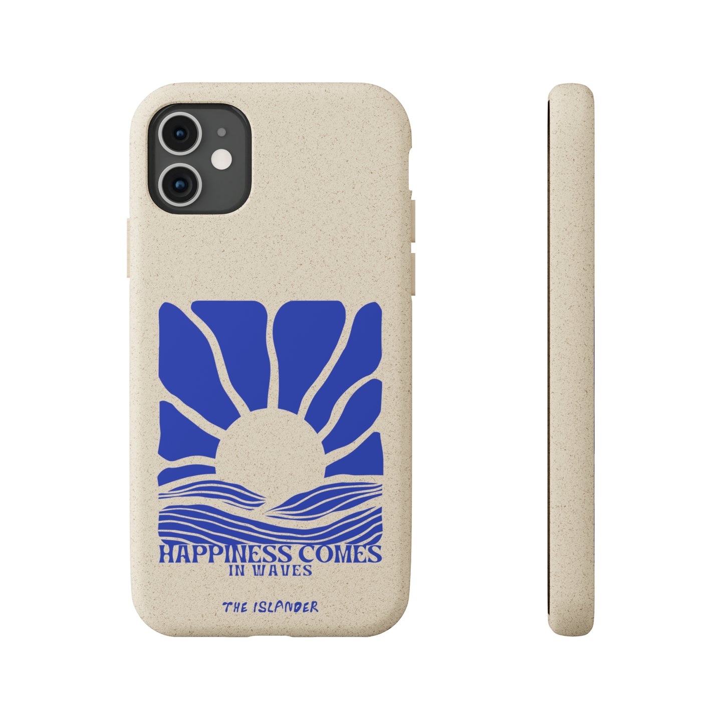 Happiness Comes In Waves - Biodegradable Phone Case - Made from Natural Materials