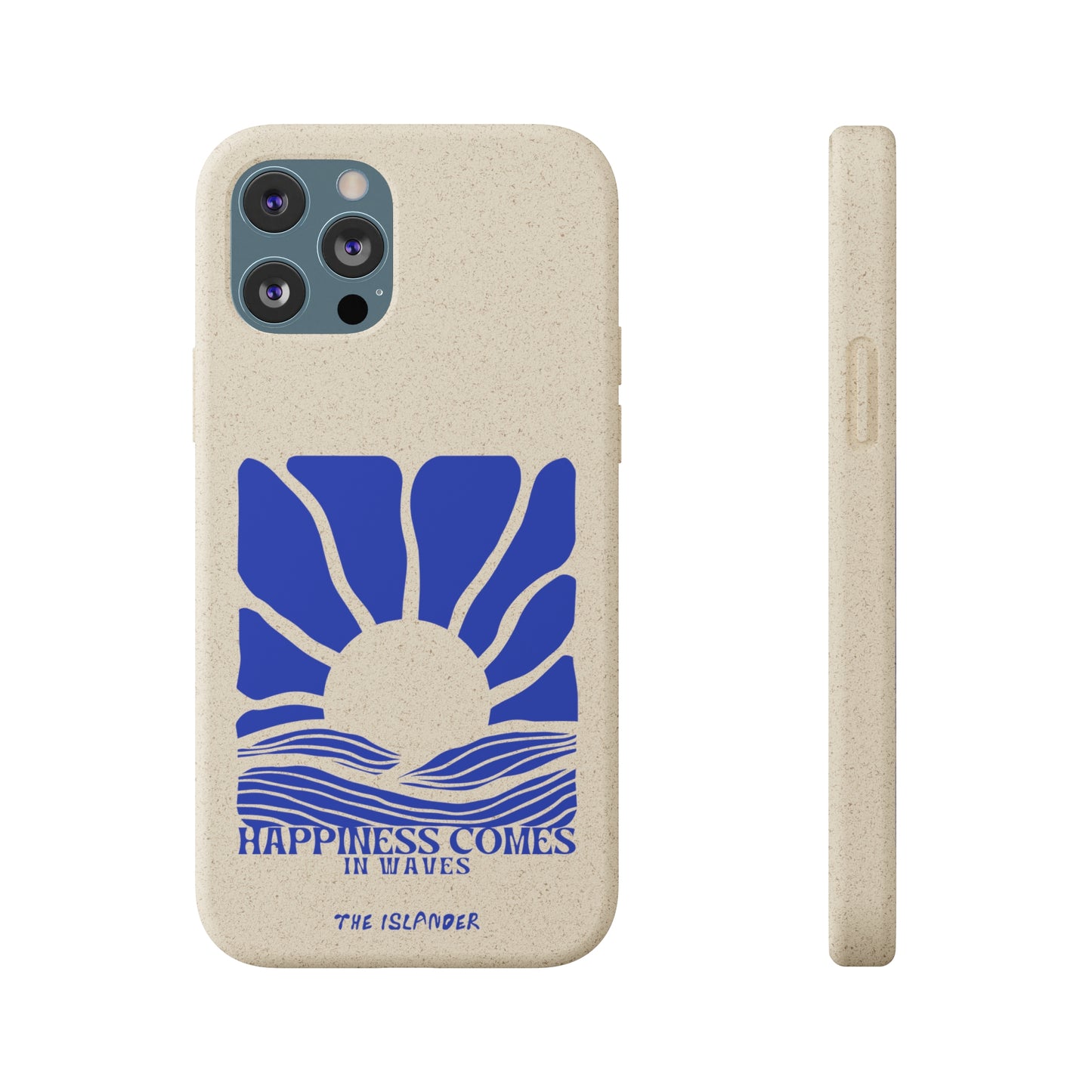 Happiness Comes In Waves - Biodegradable Phone Case - Made from Natural Materials