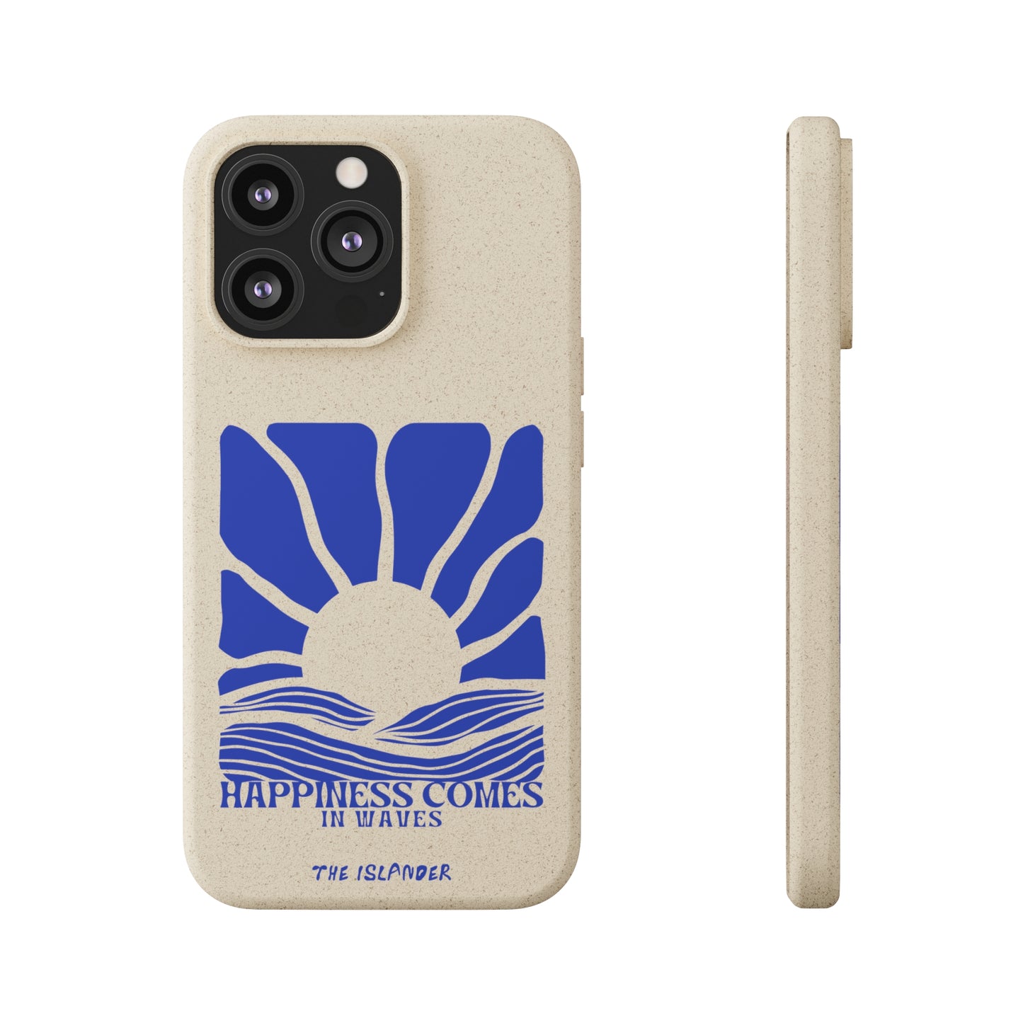 Happiness Comes In Waves - Biodegradable Phone Case - Made from Natural Materials