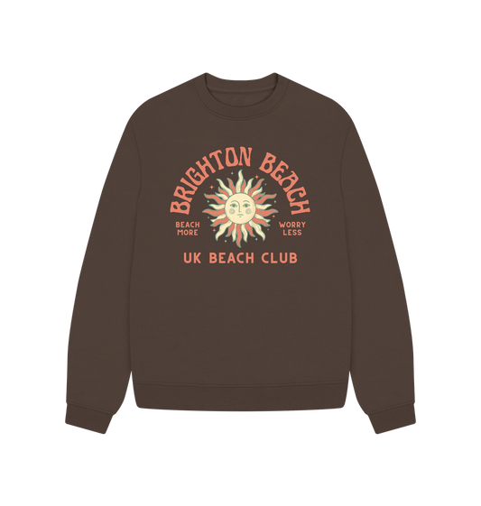 Chocolate Brighton Beach - UK Beach club - Women's oversized style sweatshirt - Beach More\/Worry Less