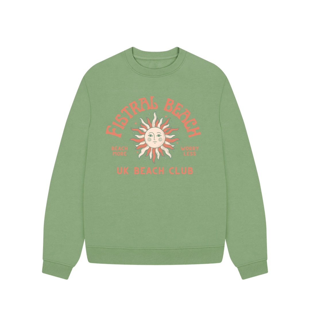 Sage Fistral Beach - UK Beach club  - Women's Oversized Style Sweatshirt - Beach More\/Worry Less