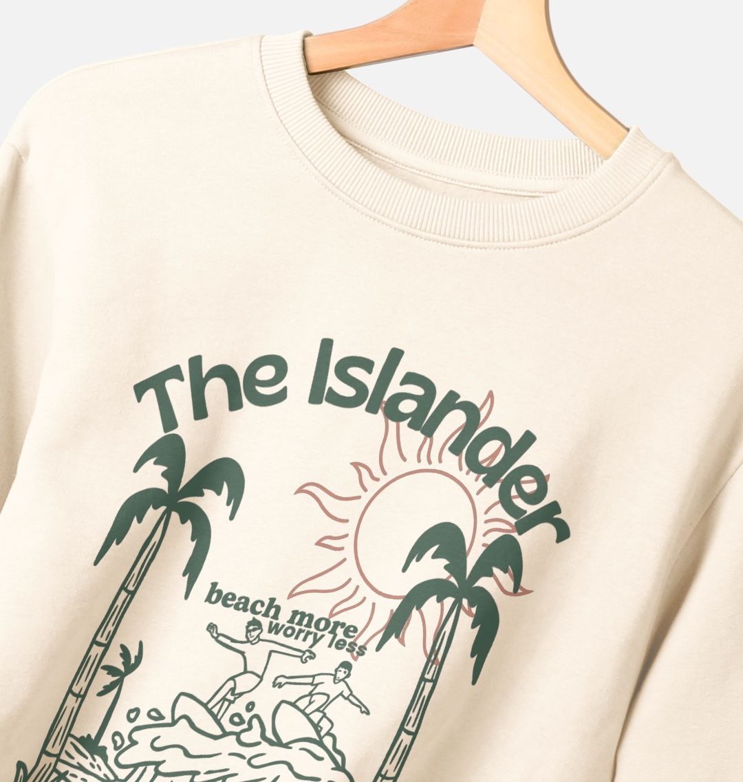 The Islander- Beach More Worry Less - Unisex Sweatshirt -100% Organic Cotton