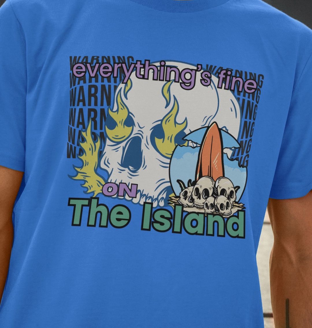 Everything's fine - Unisex Tshirt - 100% Organic Cotton